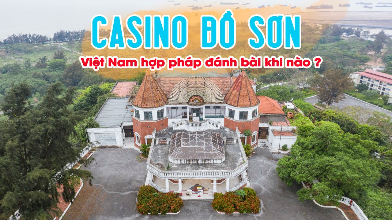 Hỏi Đáp Về Casino Đồ Sơn