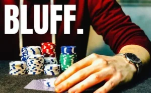 Bluff Poker – Kỹ Thuật Cơ Bản Của Dân Chơi Chuyên Nghiệp